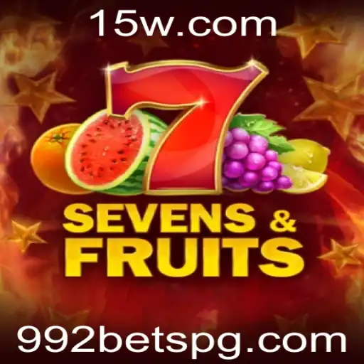 SevensFruits: Mergulhe na Diversão do Mundo dos Jogos Online com 992bet